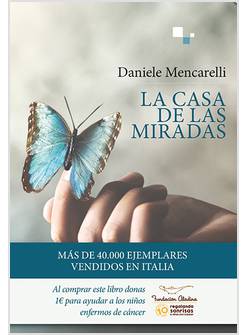 LA CASA DE LAS MIRADAS