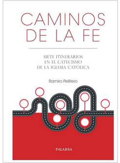 CAMINOS DE LA FE