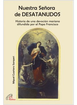 NUESTRA SENORA DE DESATANUDOS