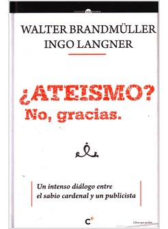 ATEISMO? NO, GRACIAS