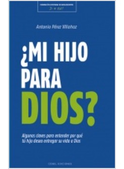 MI HIJO PARA DIOS?