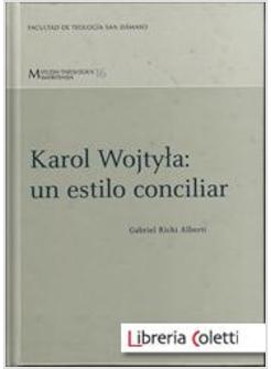 KAROL WOJTYLA UN ESTILO CONCILIAR