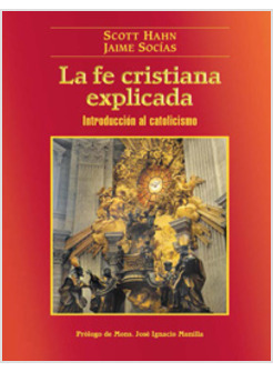 LA FE CRISTIANA EXPLICADA