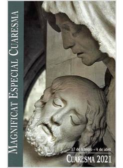 MAGNIFICAT ESPECIAL CUARESIMA 17 FEBRERO - 4 DE ABRIL