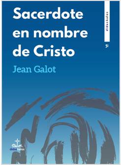 SACERDOTE EN NOMBRE DE CRISTO