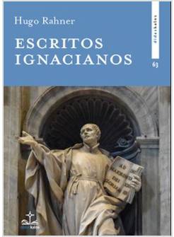 ECRITOS IGNACIANOS