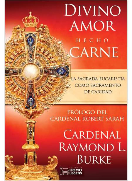 DIVINO AMOR HECHO CARNE LA SAGRADA EUCARISTIA COMO SACRAMENTO DE CARIDAD