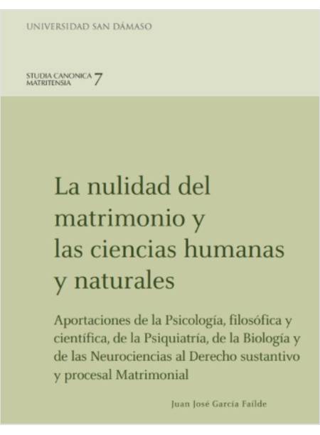 LA NULIDAD DEL MATRIMONIO Y LAS CIENCIAS HUMANAS Y NATURALES