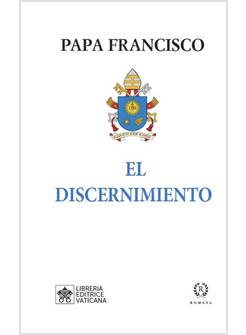 EL DISCERNIMIENTO