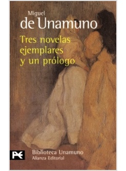 TRES NOVELAS EJEMPLARES Y UN PROLOGO