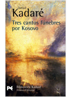 TRES CANTOS FUNEBRES POR KOSOVO