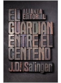 EL GUARDIAN ENTRE EL CENTENO