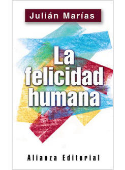 FELICIDAD HUMANA