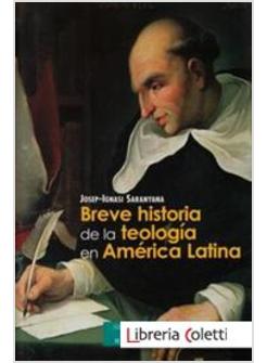 BREVE HISTORIA DE LA TEOLOGIA EN AMERICA LATINA