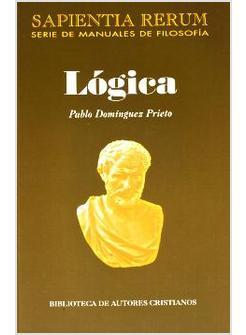 LOGICA. LA CIENCIA DEL LOGOS