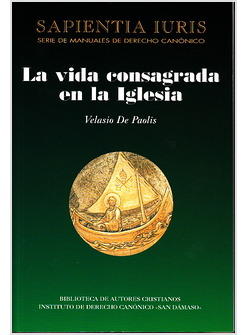 LA VIDA CONSAGRADA EN LA IGLESIA