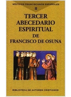 TERCER ABECEDARIO ESPIRITUAL DE FRANCISCO OSUNA