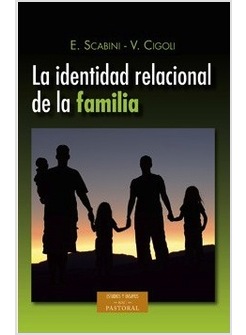 LA IDENTIDAD RELACIONAL DE LA FAMILIA