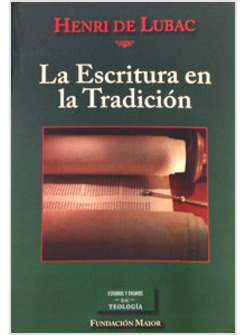 LA ESCRITURA EN LA TRADICION