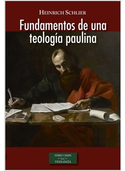 FUNDAMENTOS DE UNA TEOLOGIA PAULINA