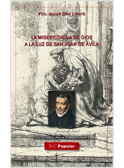 LA MISERICORDIA DE DIOS A LA LUZ DE SAN JUAN DE AVILA