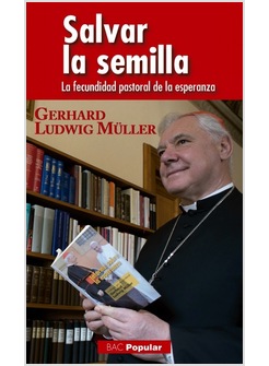 SALVAR LA SEMILLA. LA FECUNDIDAD PASTORAL DE LA ESPERANZA