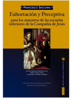 EXHORTACION Y PRECEPTIVA PARA LOS MAESTROS DE LA COMPANIA DE JESUS