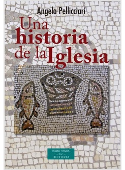 UNA HISTORIA DE LA IGLESIA