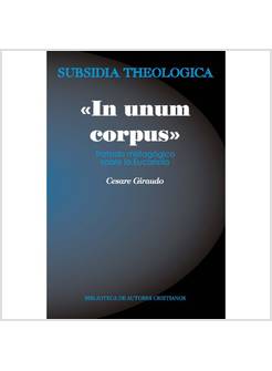 IN UNUM CORPUS TRATADO MISTAGOGICO SOBRE LA EUCARISTIA