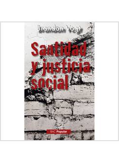 SANTIDAD Y JUSTICIA SOCIAL