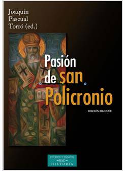 PASION DE SAN POLICRONIO EDICION BILINGUE