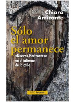 SOLO EL AMOR PERMANECE