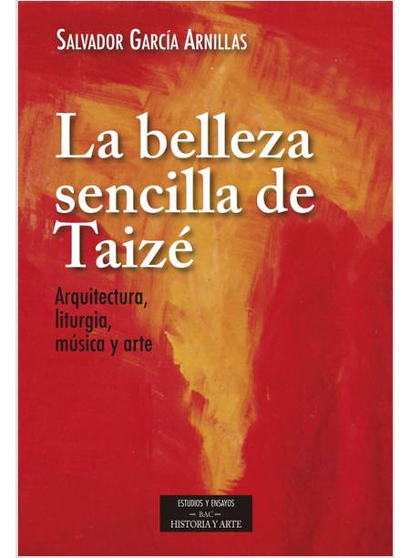 LA BELLEZA SENCILLA DE TAIZE'