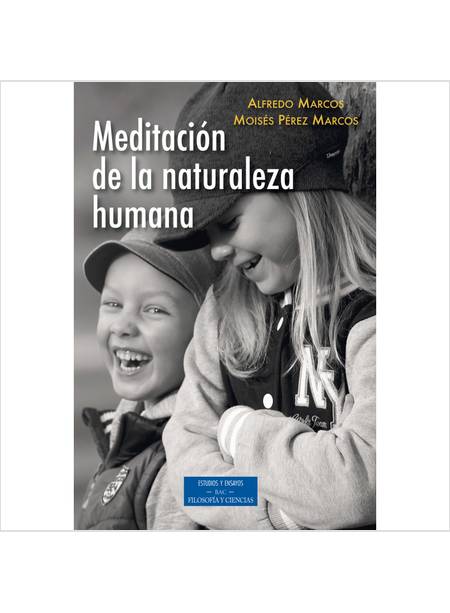 MEDITACION DE LA NATURALEZA HUMANA