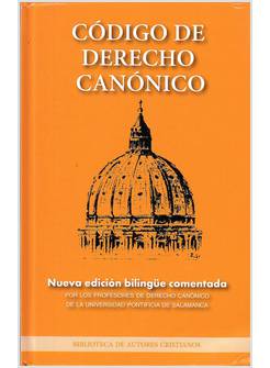 CODIGO DE DERECHO CANONICO NUEVA EDICION BILINGUE COMENTADA