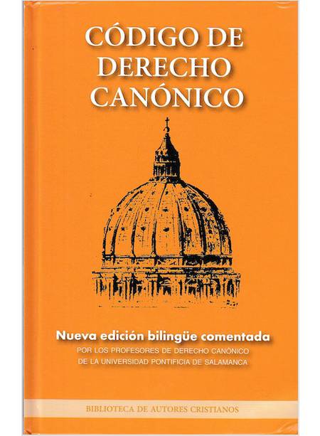 CODIGO DE DERECHO CANONICO NUEVA EDICION BILINGUE COMENTADA