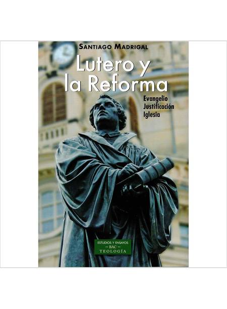 LUTERO Y LA REFORMA