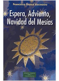 ESPERA, ADVIENTO, NAVIDAD DEL MESIAS