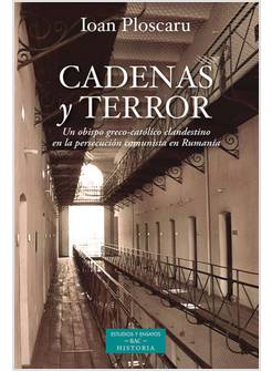 CADENAS Y TERROR 
