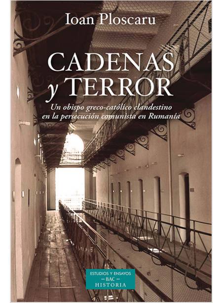 CADENAS Y TERROR 