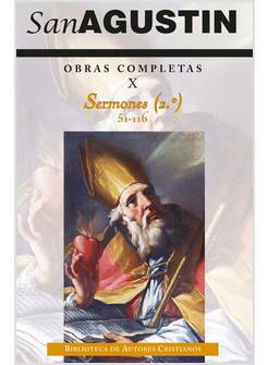 OBRAS COMPLETAS DE SAN AGUSTIN X: SERMONES 51-116