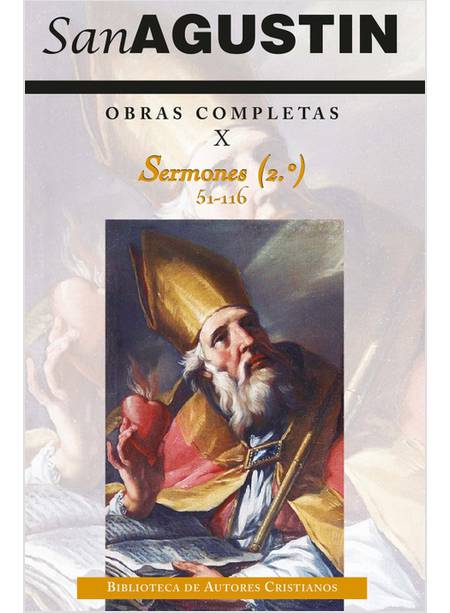OBRAS COMPLETAS DE SAN AGUSTIN X: SERMONES 51-116