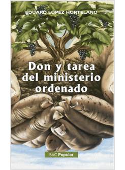 DON Y TAREA DEL MINISTERIO ORDENADO