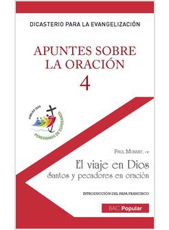 APUNTES SOBRE LA ORACION 4 EL VIAJE EN DIOS