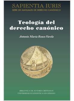 TEOLOGIA DEL DERECHO CANONICO