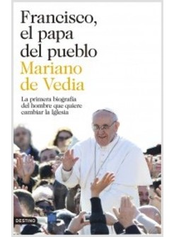 FRANCISCO, EL PAPA DEL PUEBLO