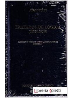 TRATADOS DE LOGICA (ORGANON) I CATEGORIAS TOPICOS SOBRE LAS REFUTACIONES