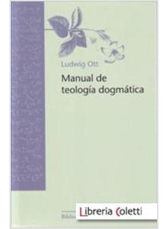MANUAL DE TEOLOGIA DOGMATICA