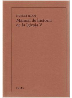 MANUAL DE HISTORIA DE LA IGLESIA T. V