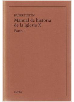 MANUAL DE HISTORIA DE LA IGLESIA T. X